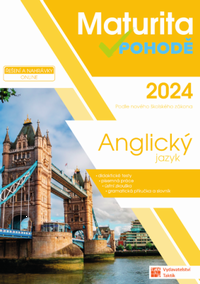 Maturita v pohodě - Anglický jazyk 2024